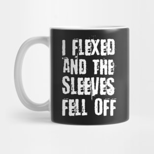 I Flexed & The Sleeves Fell Off | Funny Sleeveless Gym Workout Mug